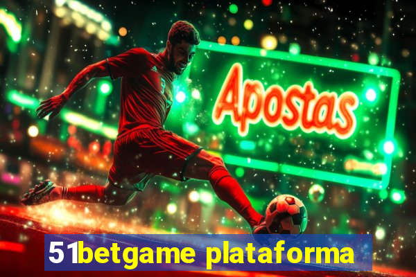 51betgame plataforma